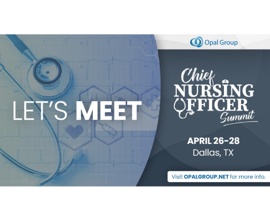 Opal Group’s Premier Gathering for Senior Nursing Leaders
